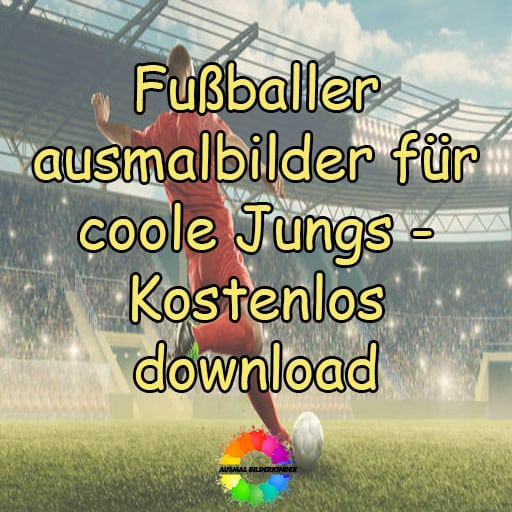 Fußballer ausmalbilder für coole Jungs – Kostenlos download
