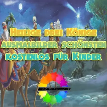 Heilige drei Könige ausmalbilder schönsten kostenlos