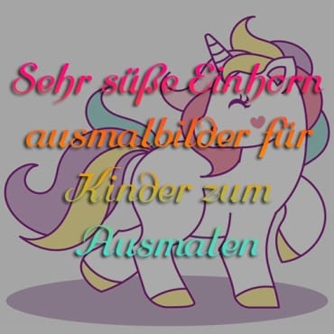 Sehr süße Einhorn ausmalbilder für Kinder zum Ausmalen