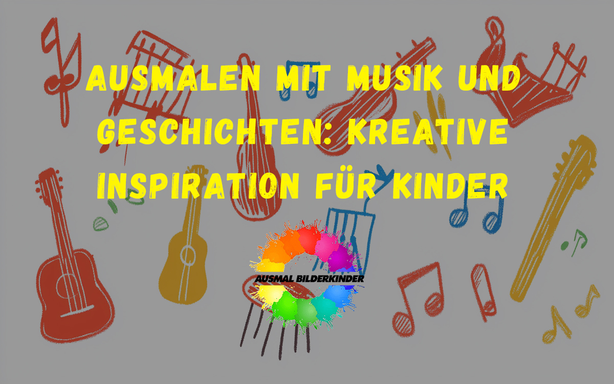 Ausmalen mit Musik und Geschichten